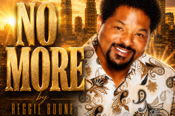 Reggie Boone’s “NO MORE” Delivers a Powerful Call for Justice, Unity, and Lasting Change